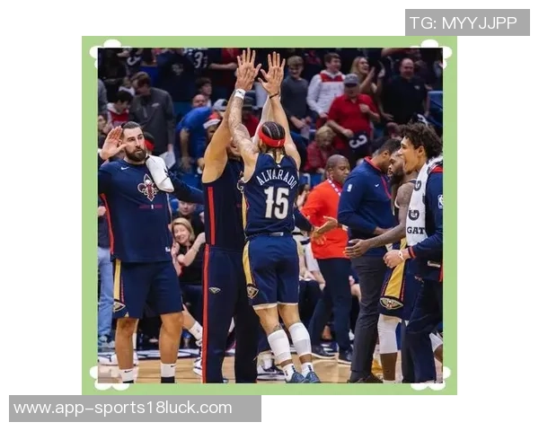 高效替补！阿尔瓦拉多6投3中三分4中2得到10分1助